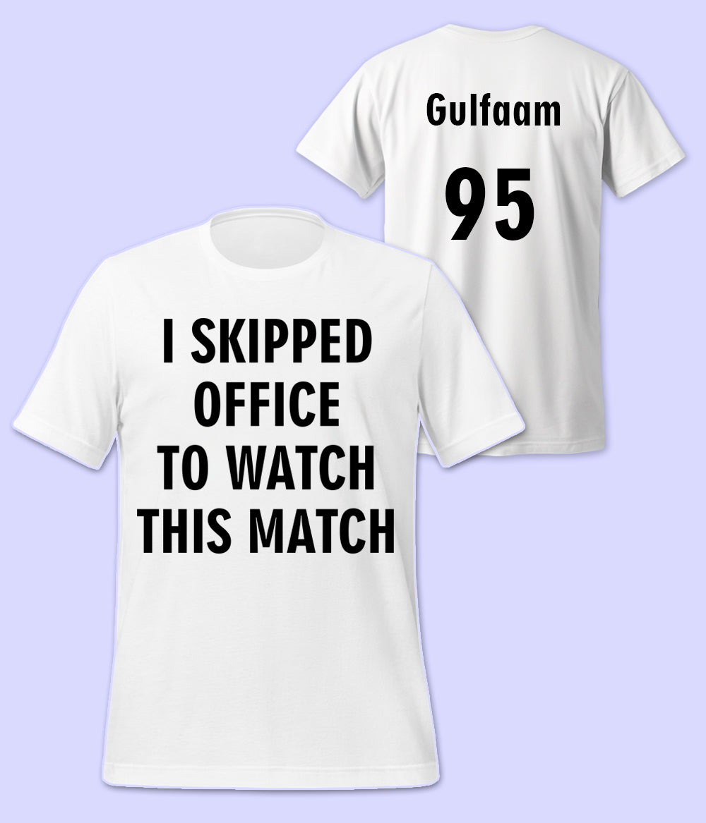 I skipped office for this match T-Shirt