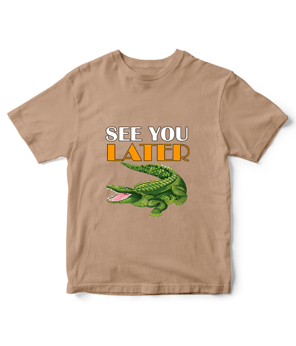 Kids Later Alligator T-Shirt (Unisex)