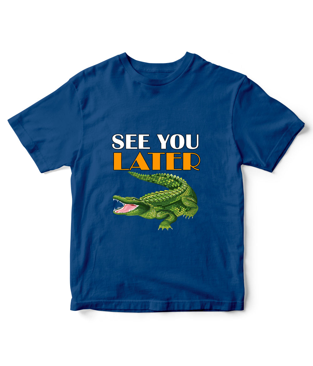Kids Later Alligator T-Shirt (Unisex)